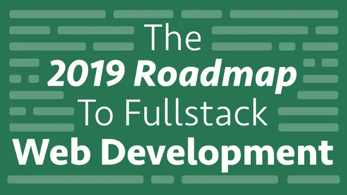 Persystance Networks Blog The 2019 Roadmap To Fullstack Web Development image